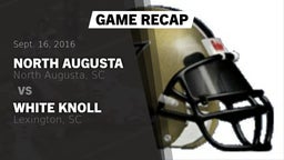 Recap: North Augusta  vs. White Knoll  2016