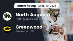 Recap: North Augusta  vs. Greenwood  2021