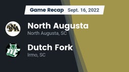 Recap: North Augusta  vs. Dutch Fork  2022