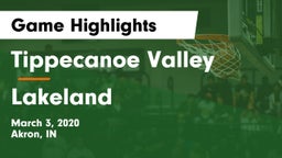 Tippecanoe Valley  vs Lakeland  Game Highlights - March 3, 2020