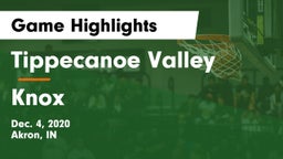Tippecanoe Valley  vs Knox  Game Highlights - Dec. 4, 2020