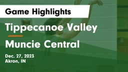 Tippecanoe Valley  vs Muncie Central  Game Highlights - Dec. 27, 2023