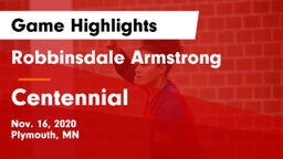 Robbinsdale Armstrong  vs Centennial  Game Highlights - Nov. 16, 2020