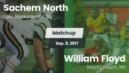 Matchup: Sachem North High vs. William Floyd  2017
