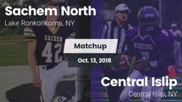 Matchup: Sachem North High vs. Central Islip  2018