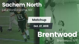 Matchup: Sachem North High vs. Brentwood  2018