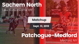 Matchup: Sachem North High vs. Patchogue-Medford  2019