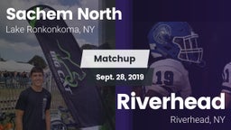 Matchup: Sachem North High vs. Riverhead  2019