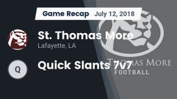 Recap: St. Thomas More  vs. Quick Slants 7v7 2018