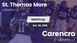 Matchup: St. Thomas More  vs. Carencro  2018