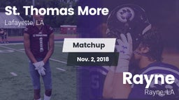Matchup: St. Thomas More  vs. Rayne  2018