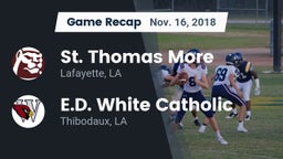 Recap: St. Thomas More  vs. E.D. White Catholic  2018