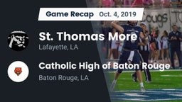 Recap: St. Thomas More  vs. Catholic High of Baton Rouge 2019