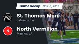 Recap: St. Thomas More  vs. North Vermilion  2019