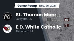 Recap: St. Thomas More  vs. E.D. White Catholic  2021