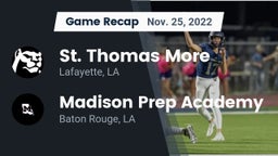 Recap: St. Thomas More  vs. Madison Prep Academy 2022