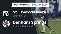 Recap: St. Thomas More  vs. Denham Springs  2023