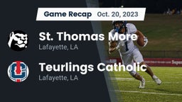 Recap: St. Thomas More  vs. Teurlings Catholic  2023
