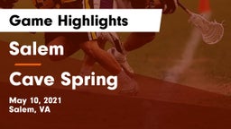 Salem  vs Cave Spring  Game Highlights - May 10, 2021