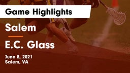 Salem  vs E.C. Glass  Game Highlights - June 8, 2021