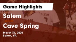 Salem  vs Cave Spring  Game Highlights - March 31, 2020