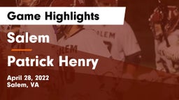 Salem  vs Patrick Henry  Game Highlights - April 28, 2022