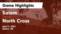 Salem  vs North Cross  Game Highlights - April 3, 2023