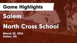 Salem  vs North Cross School Game Highlights - March 20, 2024