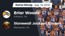 Recap: Briar Woods  vs. Stonewall Jackson Raiders 2018