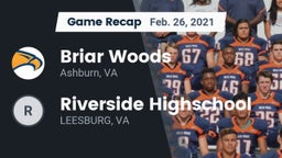 Recap: Briar Woods  vs. Riverside Highschool 2021