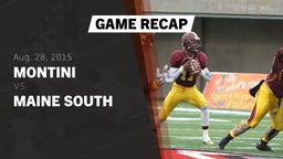 Recap: Montini  vs. Maine South High 2015