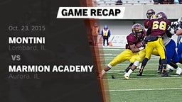 Recap: Montini  vs. Marmion Academy  2015