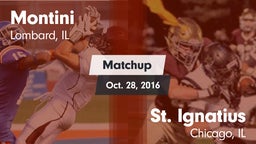 Matchup: Montini  vs. St. Ignatius  2016
