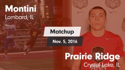 Matchup: Montini  vs. Prairie Ridge  2016