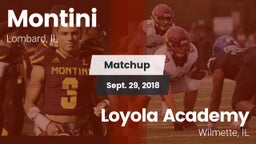 Matchup: Montini  vs. Loyola Academy  2018