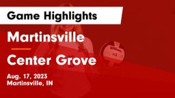 Martinsville  vs Center Grove  Game Highlights - Aug. 17, 2023
