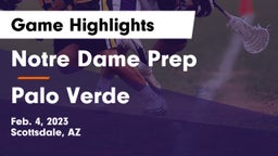 Notre Dame Prep  vs Palo Verde  Game Highlights - Feb. 4, 2023