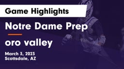 Notre Dame Prep  vs oro valley Game Highlights - March 3, 2023