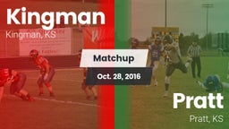 Matchup: Kingman  vs. Pratt  2016