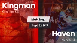 Matchup: Kingman  vs. Haven  2017