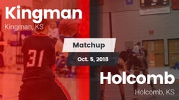 Matchup: Kingman  vs. Holcomb  2018