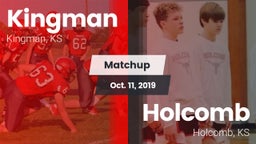Matchup: Kingman  vs. Holcomb  2019