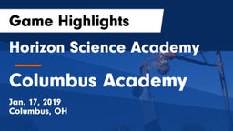 Horizon Science Academy  vs Columbus Academy  Game Highlights - Jan. 17, 2019