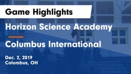 Horizon Science Academy  vs Columbus International Game Highlights - Dec. 2, 2019