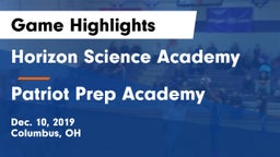 Horizon Science Academy  vs Patriot Prep Academy  Game Highlights - Dec. 10, 2019