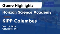 Horizon Science Academy  vs KIPP Columbus  Game Highlights - Jan. 15, 2020