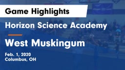 Horizon Science Academy  vs West Muskingum  Game Highlights - Feb. 1, 2020