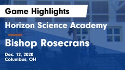 Horizon Science Academy  vs Bishop Rosecrans  Game Highlights - Dec. 12, 2020