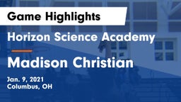 Horizon Science Academy  vs Madison Christian  Game Highlights - Jan. 9, 2021