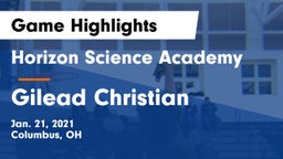 Horizon Science Academy  vs Gilead Christian Game Highlights - Jan. 21, 2021